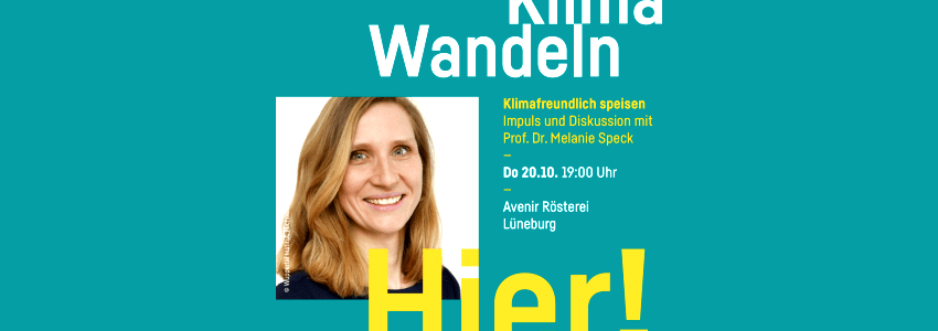 Klimaentscheid Lüneburg: Klimafreundlich speisen. 20.10.2022.