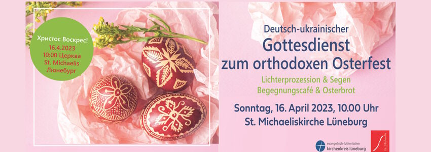Grafik: Kirchenkreis Lüneburg. Deutsch-Ukrainischer Oster-Gottesdienst am 16.04.2023.