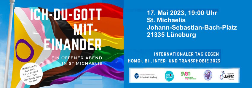 Tag gegen Homo-, Bi-, Inter- und Transphobie: Offener Abend ,17. Mai 2023, St. Michaelis.