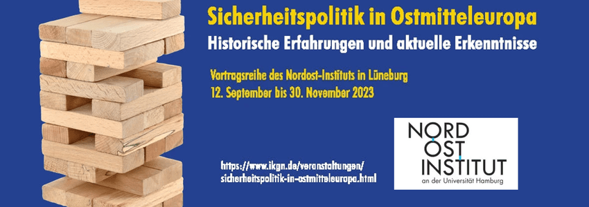 Vortragsreihe Sicherheitspolitik in Ostmitteleuropa. Nordost-Institut, 2023, Plakat (angepasst).