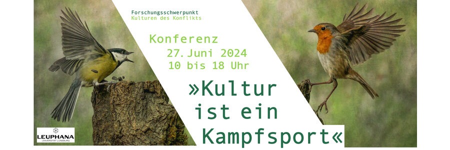 Tagung "Kultur ist ein Kampfsport", Leuphana Universität, 27.06.2024. Grafik: Plakat.