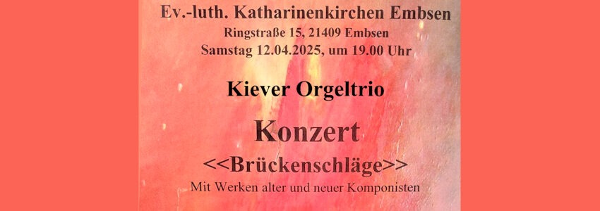 Kiever Orgeltrio: Konzert am 12. April 2025. Plakatankündigung.
