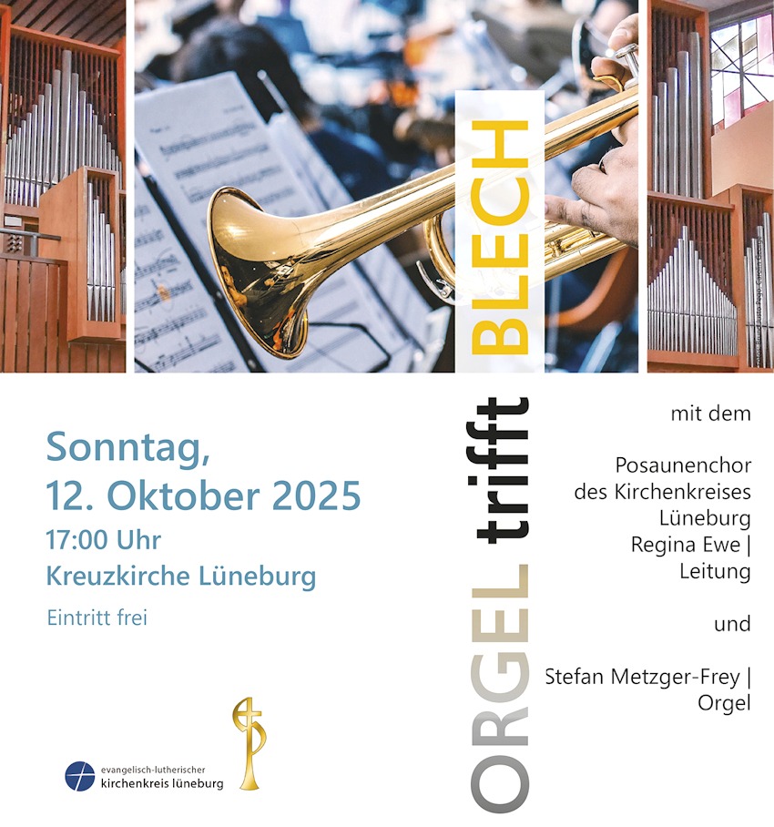 "Orgel trifft Blech" - Konzert am 12.10.2025 in der Kreuzkirche Lüneburg.