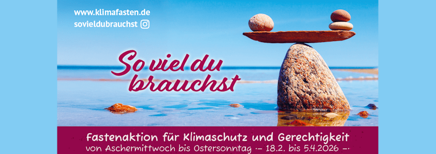 Grafik: Ev. Kirche Westfalen. Banner Klimafasten 2026. "Soviel du brauchst".