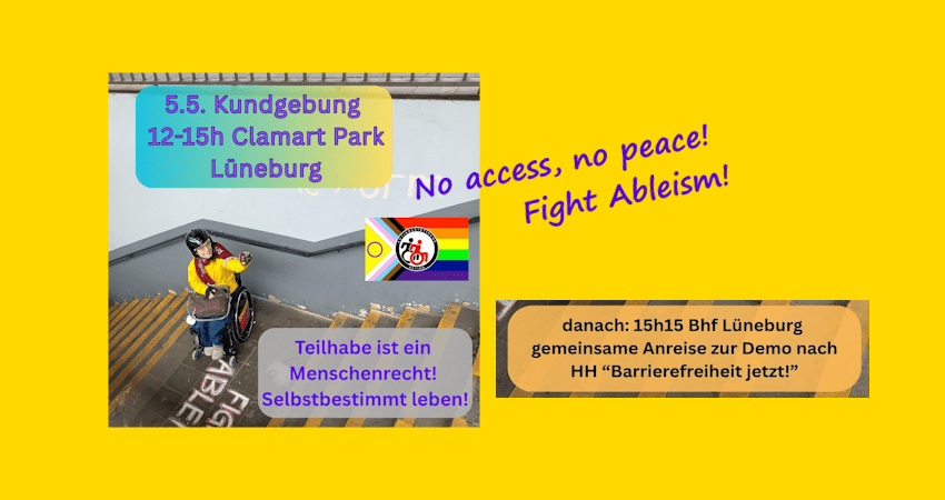 Grafik: Sharepic Anti-ableistische Aktion Lüneburg. Aufruf zur Demonstration am 5. Mai 2026 in Lüneburg.