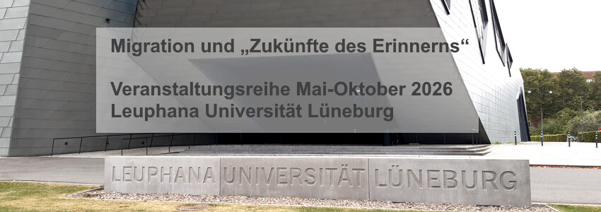 Foto: Lüne-Blog. Leuphana Universität, Haupteingang Zentralgebäude. Veranstaltungsreihe "Zukünfte des Erinnerns".