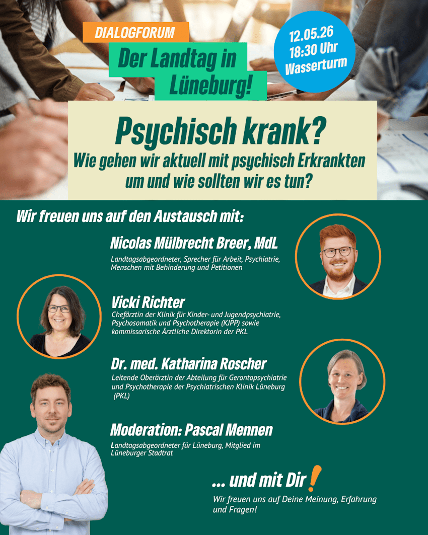 Grafik: Pascal Mennen. Sharepic zur Veranstaltung "Psychisch krank?" Dialogforum am 12.05.2026 in Lüneburg.