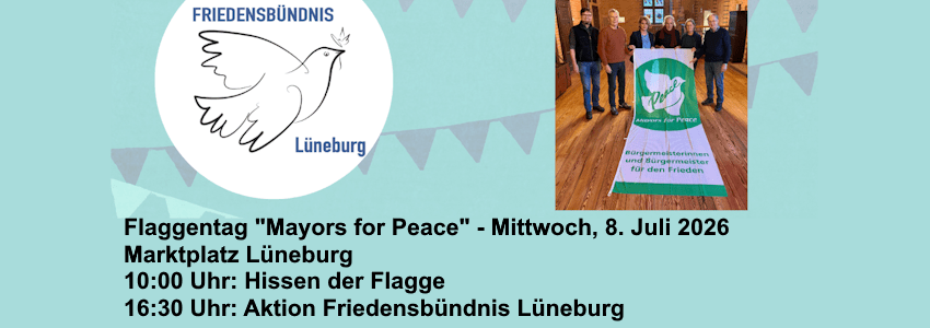 Grafik: Friedensbündnis Lüneburg, Sharepic (angepasst). Mayors for Peace, 8. Juli 2026.