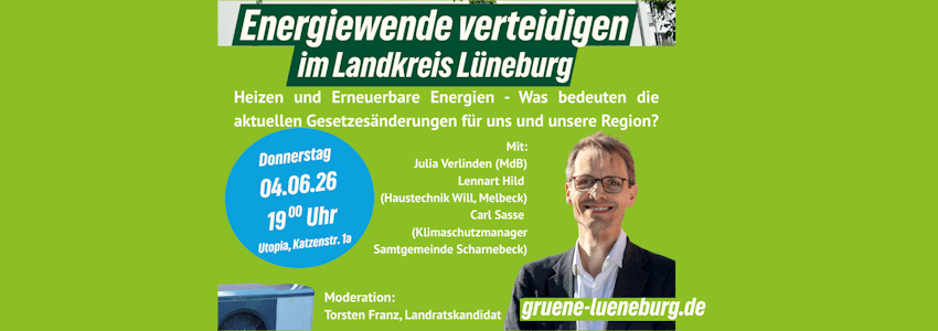 Grafik: Bündnis90 / Die GRÜNEN Kreisverband Lüneburg, Sharepic zur Veranstaltung "Energiewende verteidigen im Landkreis Lüneburg" am 04.06.2026.
