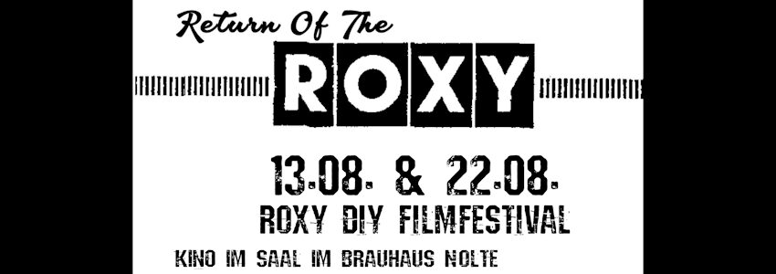 Grafik: Return Of The Roxy. DIY-Filmfestival im August 2026.